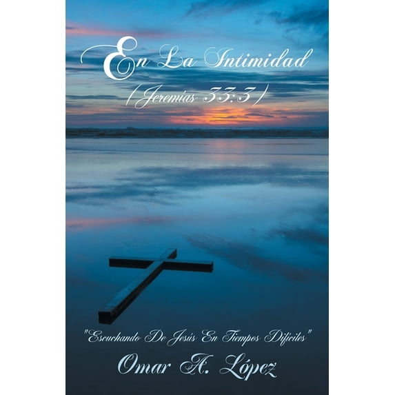 En La Intimidad : Jerem?as 33:3