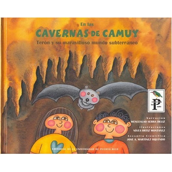 Pre-Owned En Las Cavernas de Camuy: Terc3n y Su Maravilloso Mundo Subterrc!neo (Hardcover) 0847702219 9780847702213