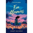 thumbnail image 1 of En Llamas / Up in Flames, (Paperback), 1 of 1
