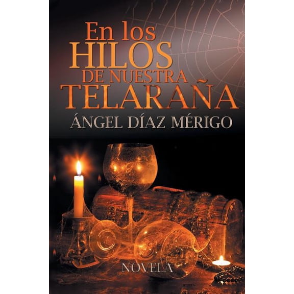 En Los Hilos De Nuestra Telarana