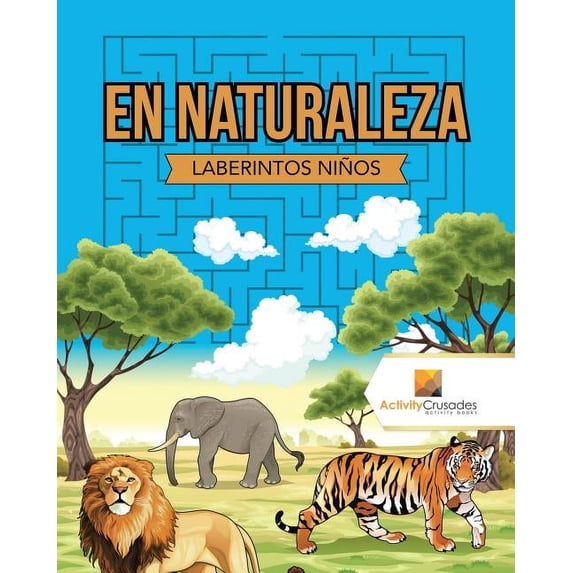 En Naturaleza: Laberintos Niños, (Paperback)