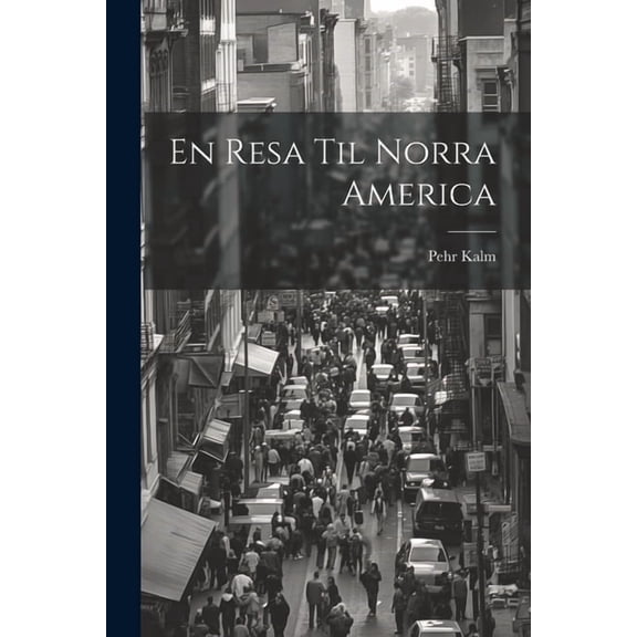En Resa Til Norra America (Paperback)