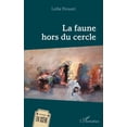 thumbnail image 1 of En Scène La faune hors du cercle, (Paperback), 1 of 1