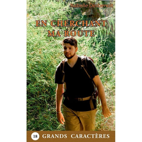 En cherchant ma route, (Paperback)
