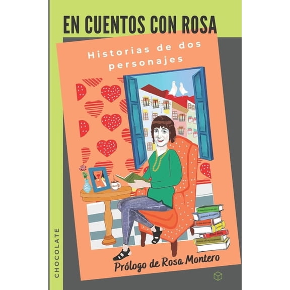 En cuentos con Rosa / Chocolate: Historias de dos personajes
