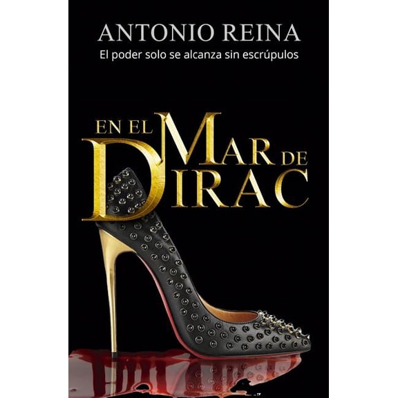 En el mar de Dirac (Paperback)