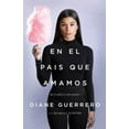 thumbnail image 1 of Pre-Owned En El País Que Amamos: Mi Familia Dividida (Paperback) 1627798331 9781627798334, 1 of 1