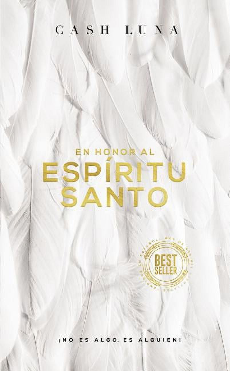 CASH LUNA En honor al Espritu Santo: No es algo, es alguien!, (Paperback)