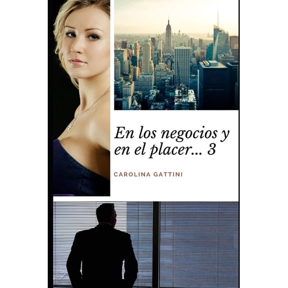 En los negocios y en el placer... 3, (Paperback)
