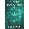 thumbnail image 1 of En'shen: En'shen : Five Queens (Series #2) (Paperback), 1 of 1