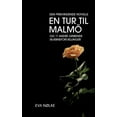 thumbnail image 1 of En tur til MalmÃ¶: og 11 andre gribende skÃ¦bnefortÃ¦llinger, (Paperback), 1 of 1