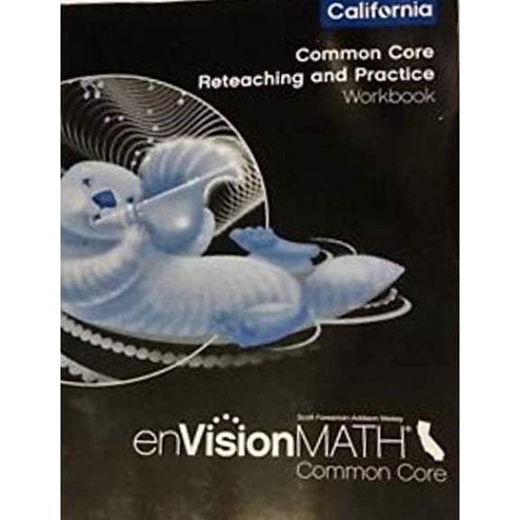 Pre-Owned EnVision Math CA Common Core Grade 3 Reteaching and Practice Workbook (Paperback, 9780328790760, 0328790761)