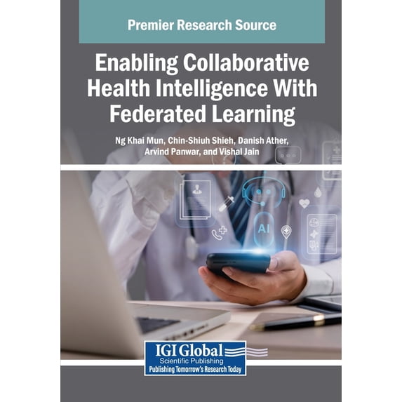 Enabling Collaborative Health Intelligence With Federated Learning ...