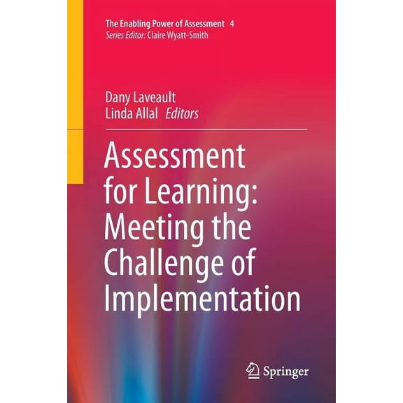 Enabling Power of Assessment Assessment for Learning: Meeting the Challenge of Implementation, Book 4, (Paperback)