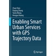 thumbnail image 1 of Enabling Smart Urban Services with GPS Trajectory Data, (Paperback), 1 of 1