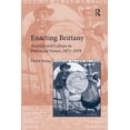 thumbnail image 1 of Enacting Brittany: Tourism and Culture in Provincial France, 1871-1939, (Paperback), 1 of 1