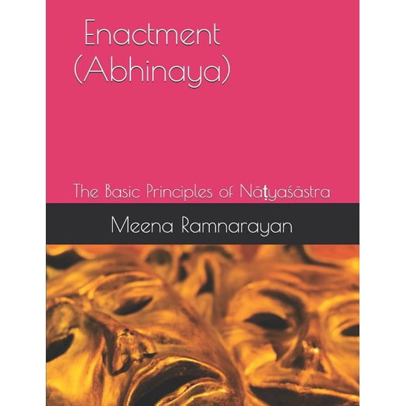 Enactment (Abhinaya): The Basic Principles of Nyastra