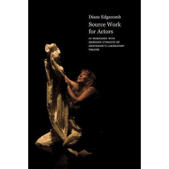 Enactments Source Work for Actors, (Paperback)