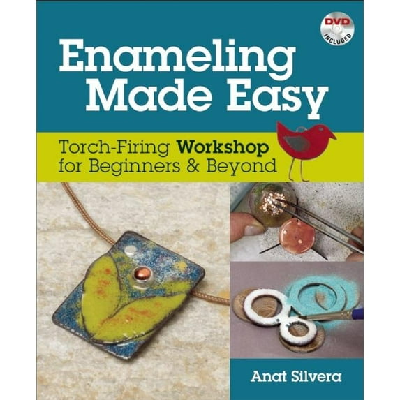 Enameling Made Easy: Torch-Firing Workshop for Beginners & Beyond (Other)