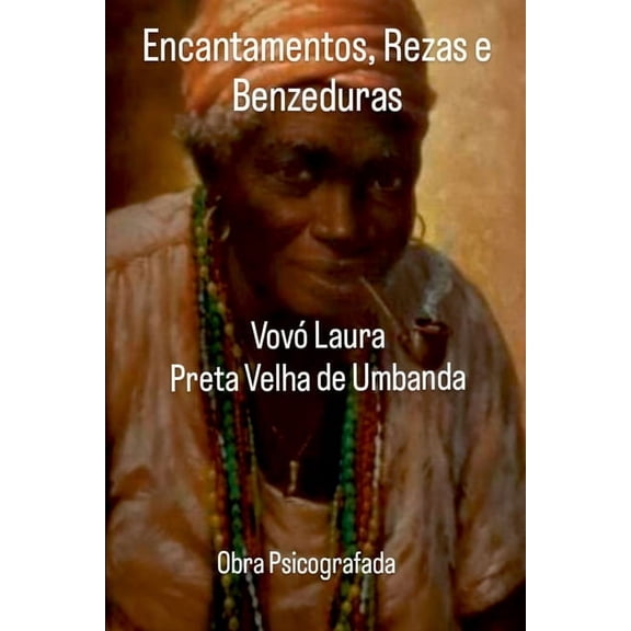 Encantamentos, Rezas E Benzeduras, (Paperback)