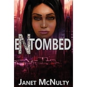 Enchained Trilogy Entombed, Book 3, Hardcover