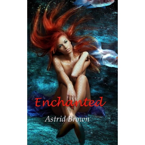 Enchanted (Paperback)
