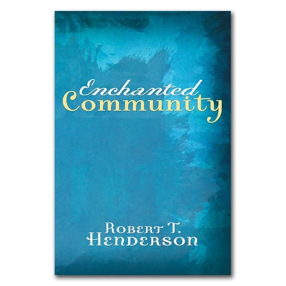 Enchanted Community (Hardcover)