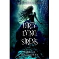 thumbnail image 1 of Enchanted Fates Dirty Lying Sirens, (Paperback), 1 of 1