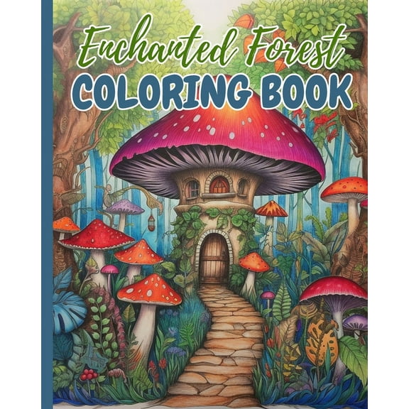 Enchanted Forest Coloring Book: Magical Beautiful Enchanting Detailed Forest, A Magical Forest Coloring Book, (Paperback)
