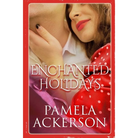Enchanted Holidays: A Collection of Short Stories, (Paperback)