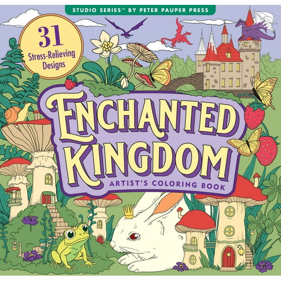 Enchanted Kingdom Adult Coloring Book (31 One-Sided Designs on Thick Paper), (Paperback)