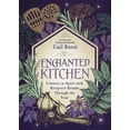 thumbnail image 1 of Enchanted Kitchen Enchanted Kitchen: Connect to Spirit with Recipes & Rituals Through the Year, (Paperback), 1 of 1
