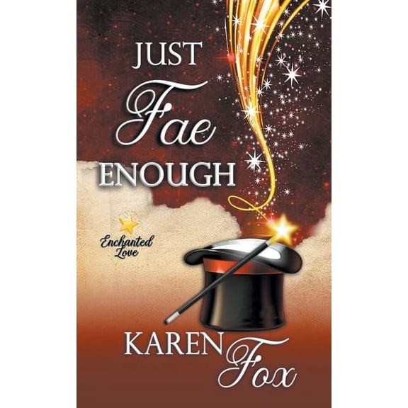 Enchanted Love Just Fae Enough, Book 4, (Paperback)