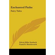 Enchanted Paths Fairy Tales Paperback