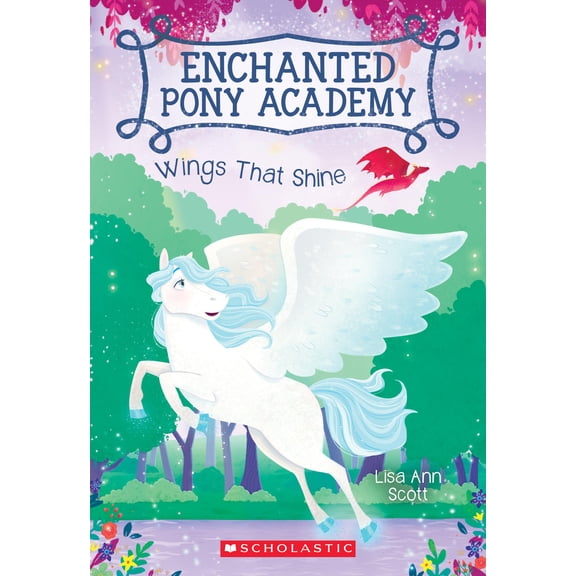 Pre-Owned Enchanted Pony Academy: Wings That Shine (Enchanted Pony Academy #2) (Paperback)