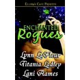 thumbnail image 1 of Pre-Owned Enchanted Rogues (Paperback 9781419952364) by Lynn LaFleur, Lani Aames, Titania Ladley, 1 of 1