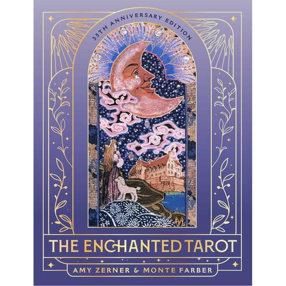 The Enchanted Tarot: 35thAnniversary Edition