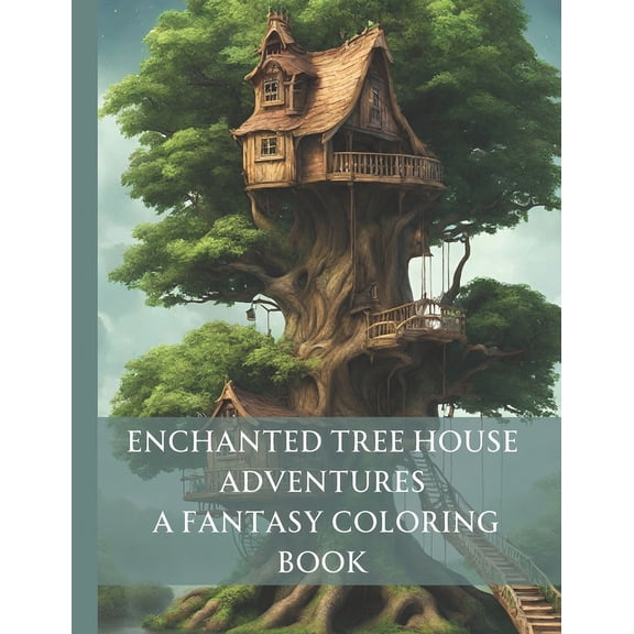 Enchanted Tree House Adventures: A Fantasy Coloring Book (Paperback)