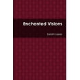 thumbnail image 1 of Enchanted Visions, (Paperback), 1 of 1