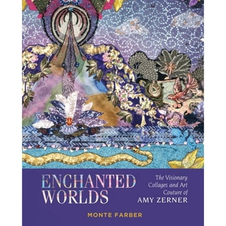 Pre-Owned Enchanted Worlds : The Visionary Collages and Art Couture of Amy Zerner (Hardcover) 9780764362293