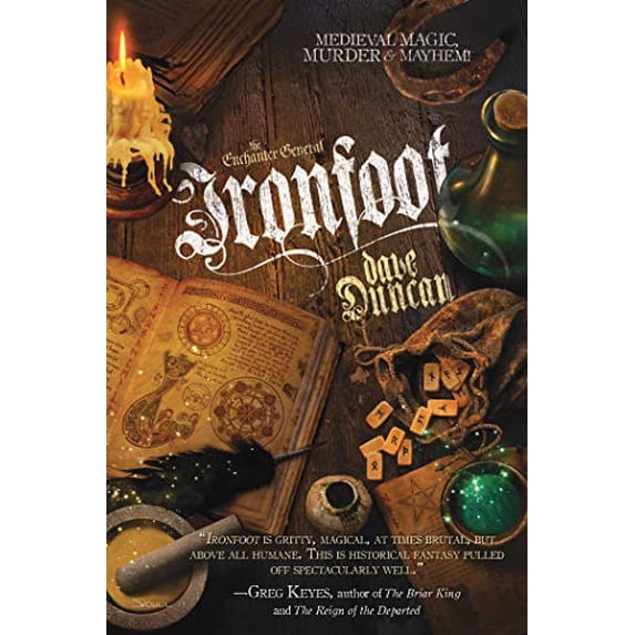 Pre-Owned Ironfoot: The Enchanter General, Book One (Paperback) 1597809179 9781597809177