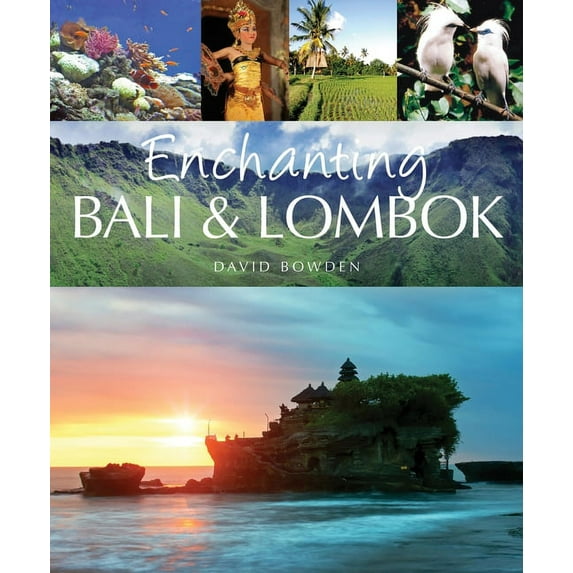 Enchanting Asia: Enchanting Bali and Lombok (Series #12) (Edition 1) (Paperback)