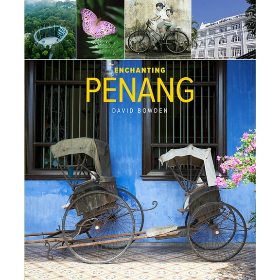 Enchanting Asia: Enchanting Penang (Edition 2) (Paperback)