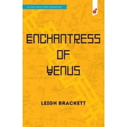 Enchantress of Venus an Eric John Stark Adventure, Paperback