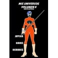 thumbnail image 1 of Enciclopedia MIS Universos: MIS Universos Volumen II (Paperback), 1 of 1
