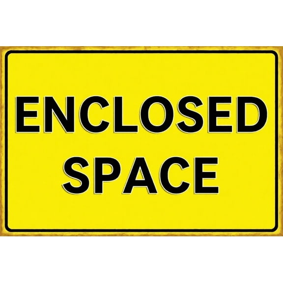 Enclosed Space Art Decor Sign - 8"x12" Public Vintage Retro Aluminum Metal Sign Plaque, Confined Space, Industrial Zone, Decorative Safety Alert