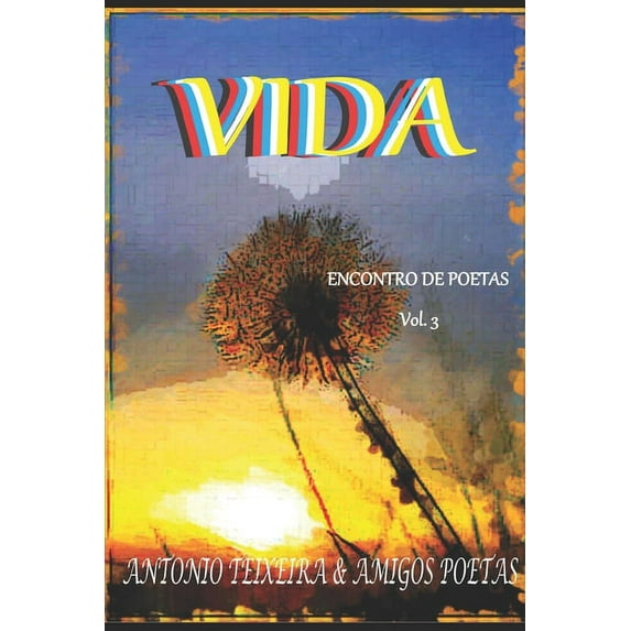 Encontro de Poetas: Vida: Encontro de Poetas (Paperback)