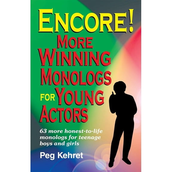 Encore! More Winning Monologs for Actors, (Paperback)
