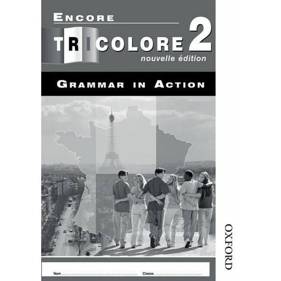 Encore Tricolore Nouvelle 2 Grammar in Action Workbook Pack (X8), (Paperback)