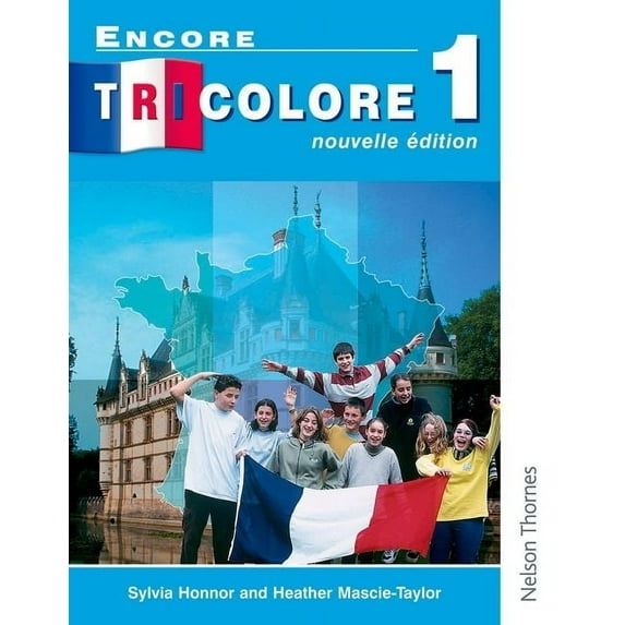 Encore Tricolore (Paperback) Encore Tricolore Nouvelle 1 Student Book, (Paperback)